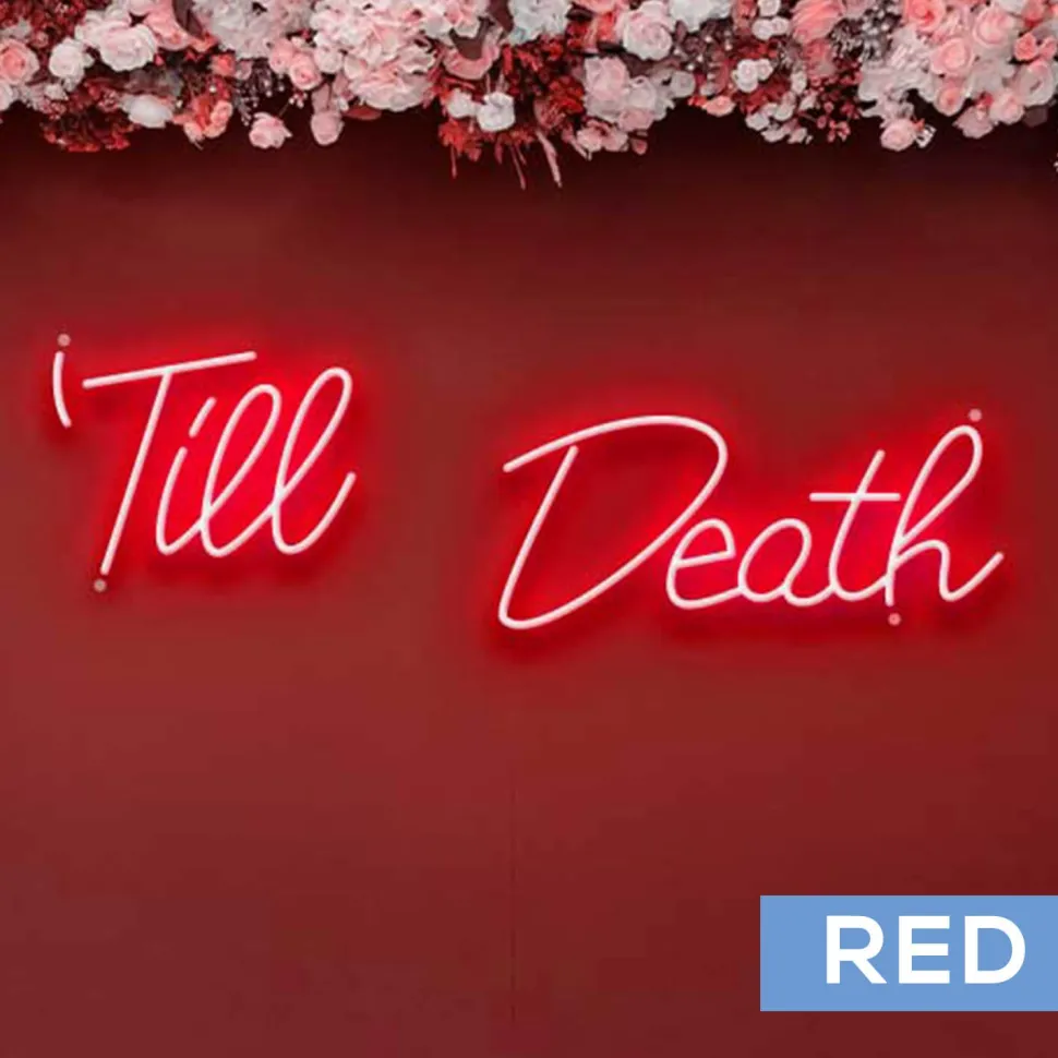 Neon Sign "Til Death" - Choose your Size and Color!